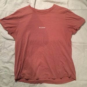 BLONDE Pink T Shirt